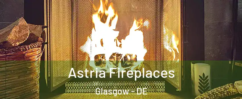  Astria Fireplaces Glasgow - DE