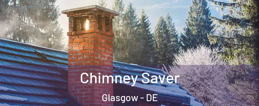  Chimney Saver Glasgow - DE