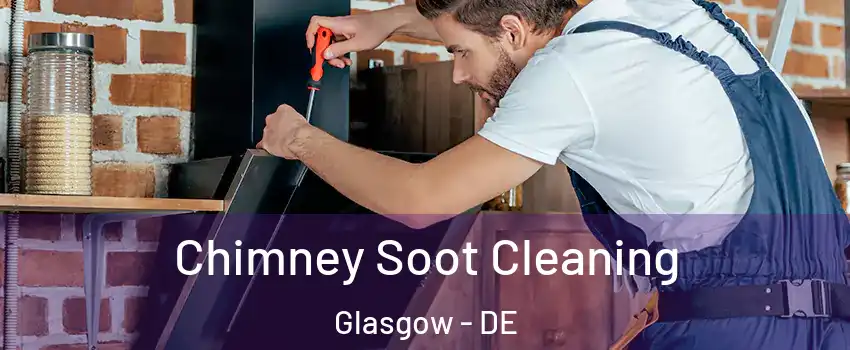  Chimney Soot Cleaning Glasgow - DE