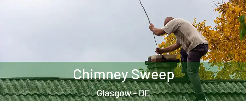  Chimney Sweep Glasgow - DE