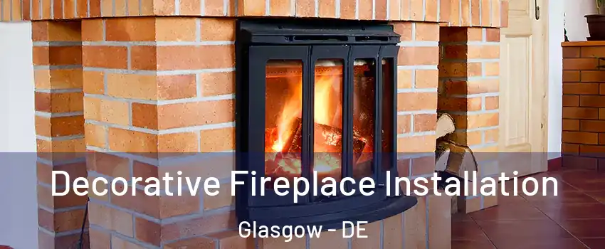  Decorative Fireplace Installation Glasgow - DE
