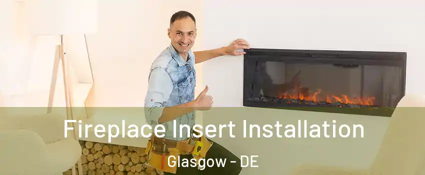  Fireplace Insert Installation Glasgow - DE