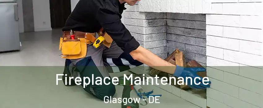  Fireplace Maintenance Glasgow - DE