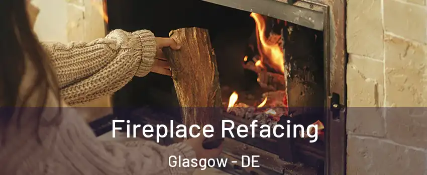  Fireplace Refacing Glasgow - DE