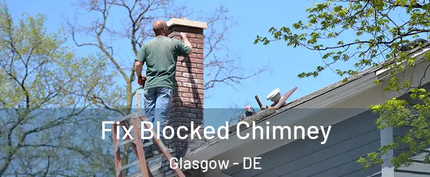  Fix Blocked Chimney Glasgow - DE